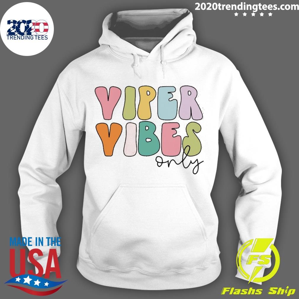 Viper Vibes Only - Adult & Kids T-Shirts, Sweatshirts & Hoodies apparel design preview 2