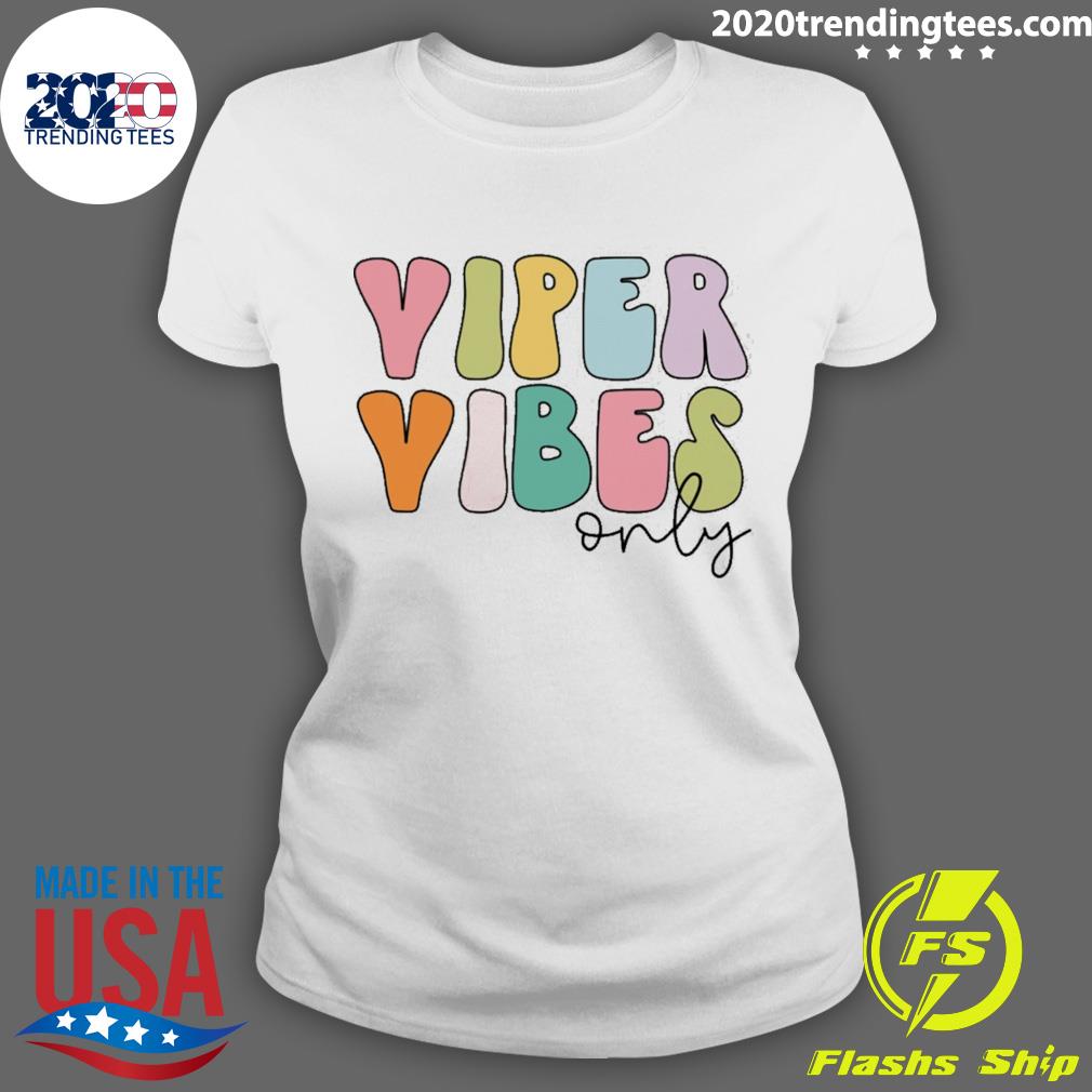 Viper Vibes Only - Adult & Kids T-Shirts, Sweatshirts & Hoodies apparel design preview 3
