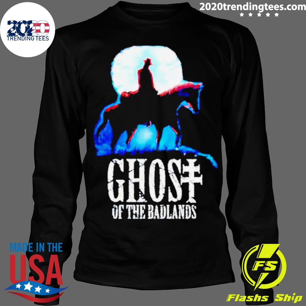 Official ghost Of The Badlands - Adult & Kids T-Shirts, Sweatshirts & Hoodies apparel design preview 4