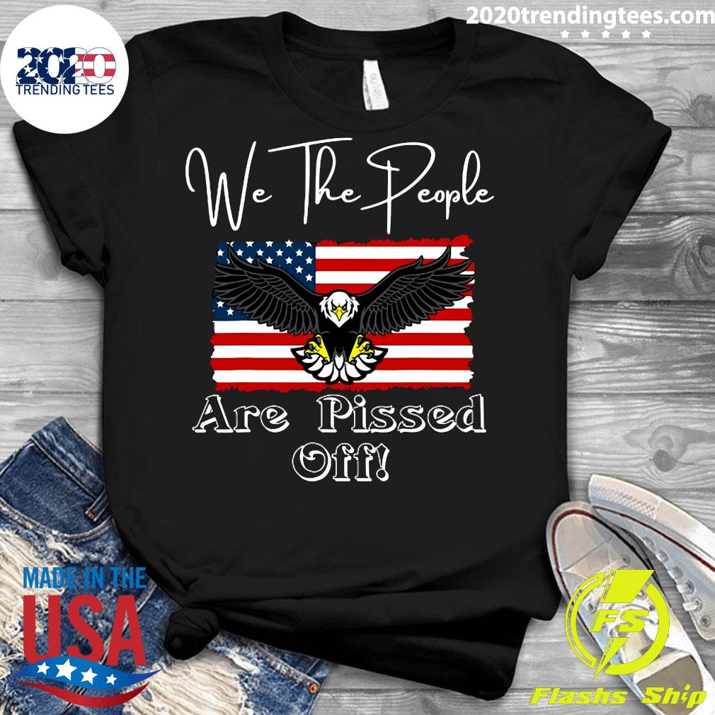 We The People Are Pissed Off Fight For Democracy - Adult & Kids T-Shirts, Sweatshirts & Hoodies apparel design preview 3