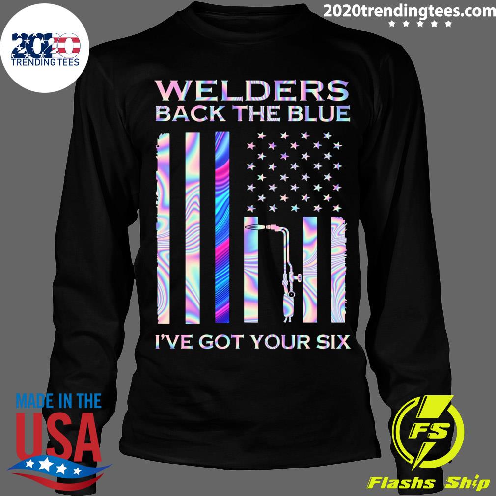 Welders Back The Blue I've Got Your Six American Flag - Adult & Kids T-Shirts, Sweatshirts & Hoodies apparel design preview 4