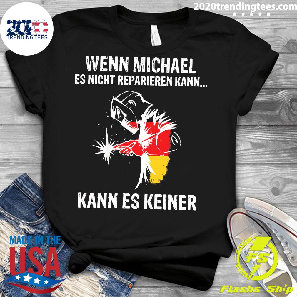 Wenn Michael Es Nicht Reparieren Kann Keiner - Adult & Kids T-Shirts, Sweatshirts & Hoodies apparel design preview 3