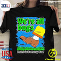 We're All Bugs Under God's Heavy Boot Style - Adult & Kids T-Shirts, Sweatshirts & Hoodies apparel design preview 1