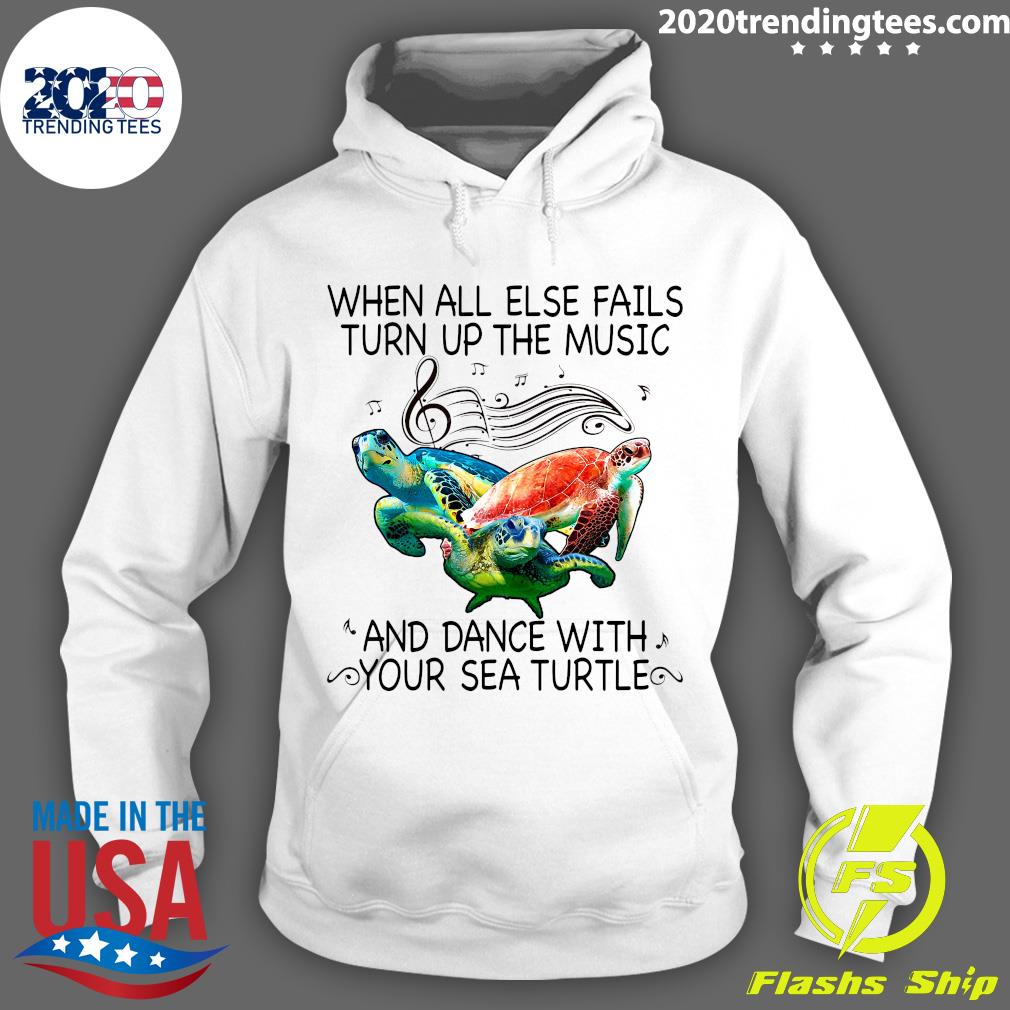 When All Else Fails Turn Up The Music And Dance With - Adult & Kids T-Shirts, Sweatshirts & Hoodies apparel design preview 2