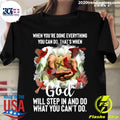 When You're Done Everything You Can Do That's God - Adult & Kids T-Shirts, Sweatshirts & Hoodies apparel design preview 1