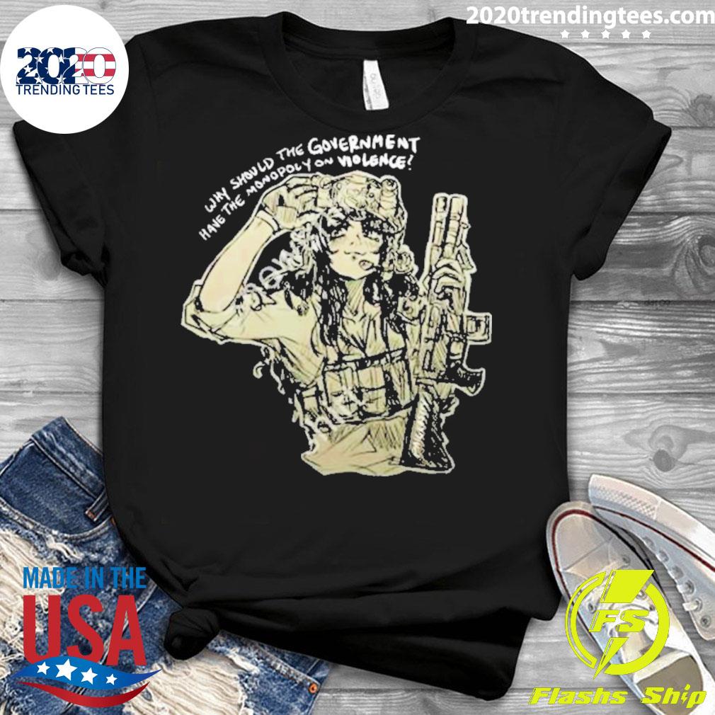 Why Should The Government Have Monopoly On Violence - Adult & Kids T-Shirts, Sweatshirts & Hoodies apparel design preview 3