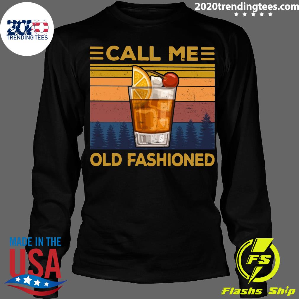 Wine Call Me Old Fashioned Vintage - Adult & Kids T-Shirts, Sweatshirts & Hoodies apparel design preview 4