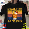 Wine Call Me Old Fashioned Vintage - Adult & Kids T-Shirts, Sweatshirts & Hoodies apparel design preview 1