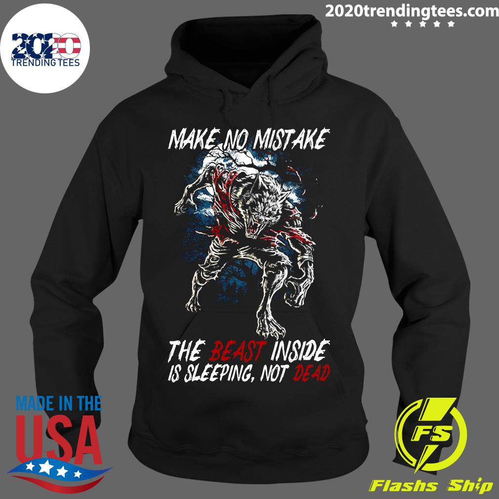 Wolf Make No Mistake The Beast Inside Is Sleeping Not - Adult & Kids T-Shirts, Sweatshirts & Hoodies apparel design preview 2