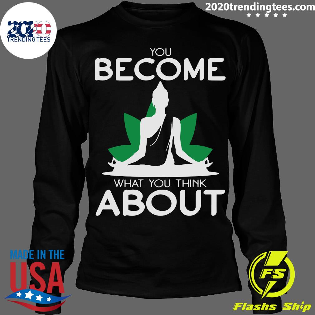 Yoga You Become What Think About - Adult & Kids T-Shirts, Sweatshirts & Hoodies apparel design preview 4