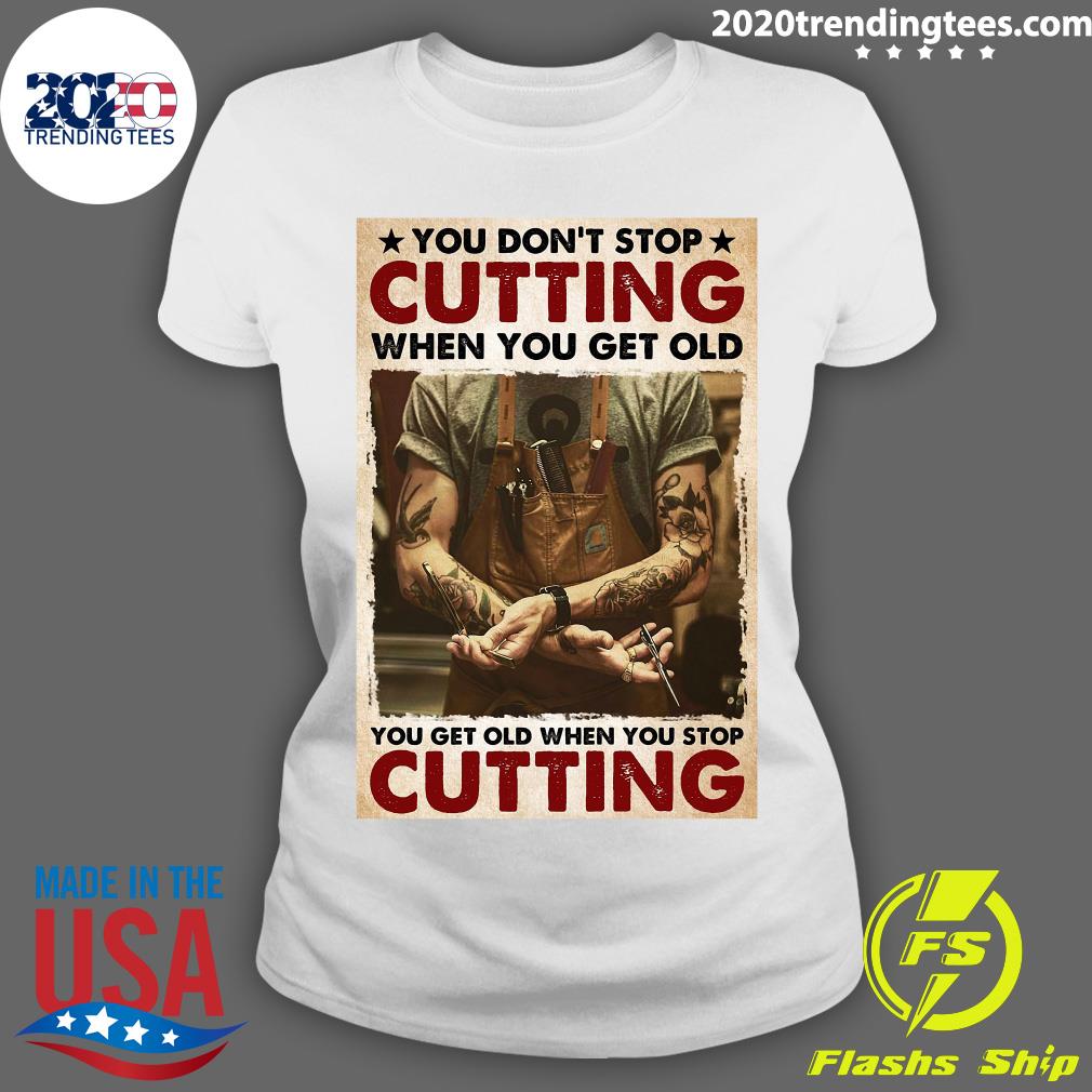 You Don't Stop Cutting When Get Old - Adult & Kids T-Shirts, Sweatshirts & Hoodies apparel design preview 3