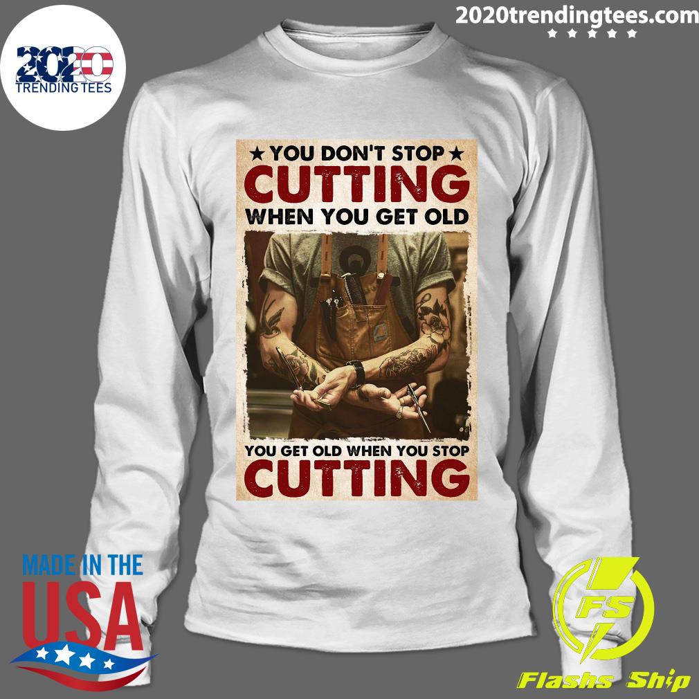 You Don't Stop Cutting When Get Old - Adult & Kids T-Shirts, Sweatshirts & Hoodies apparel design preview 4