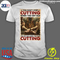You Don't Stop Cutting When Get Old - Adult & Kids T-Shirts, Sweatshirts & Hoodies apparel design preview 1
