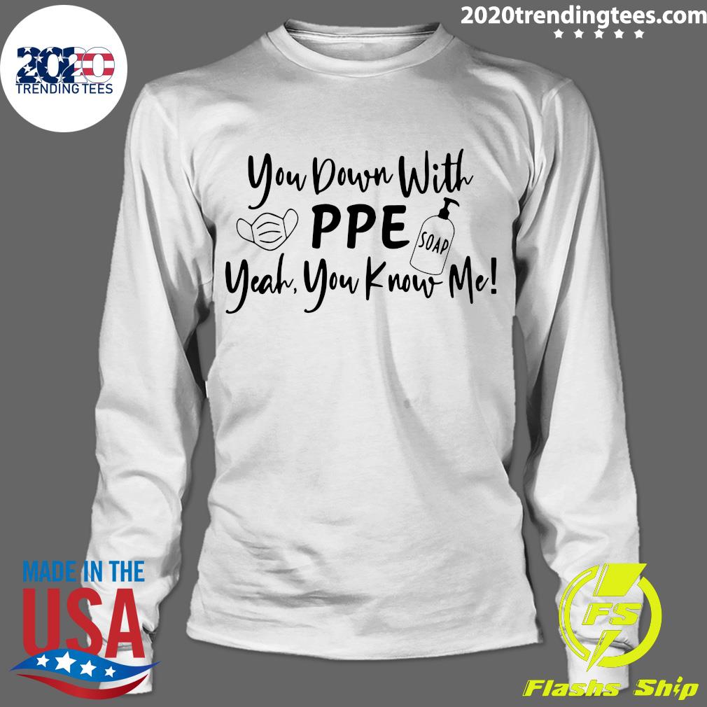 You Down With PPE Soap Yeah Know Me - Adult & Kids T-Shirts, Sweatshirts & Hoodies apparel design preview 4