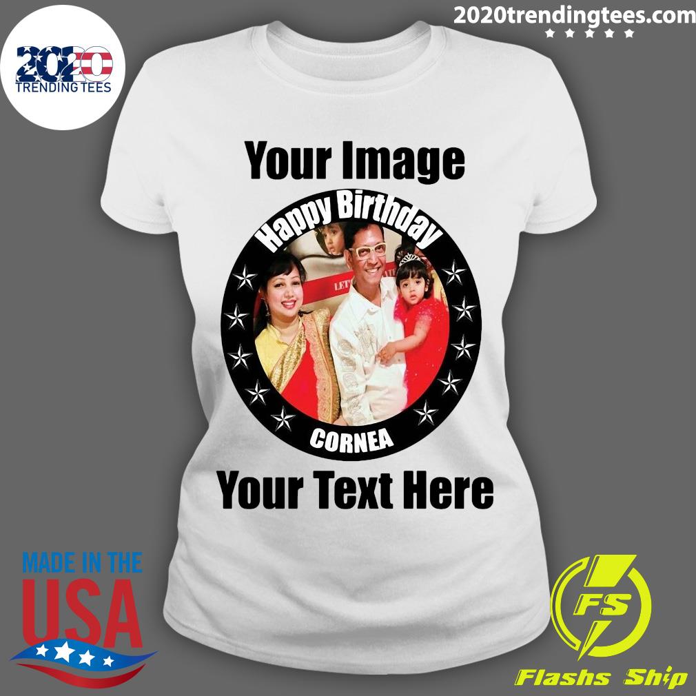 Your Image Happy Birthday Cornea Text Here - Adult & Kids T-Shirts, Sweatshirts & Hoodies apparel design preview 3