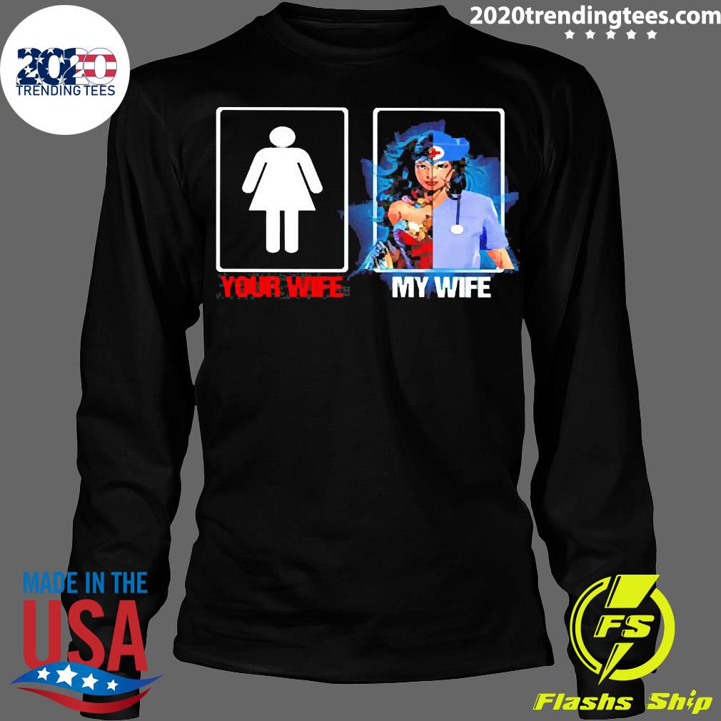 Your Wife Is Girl My Wonder Woman Mashup Nurse - Adult & Kids T-Shirts, Sweatshirts & Hoodies apparel design preview 4