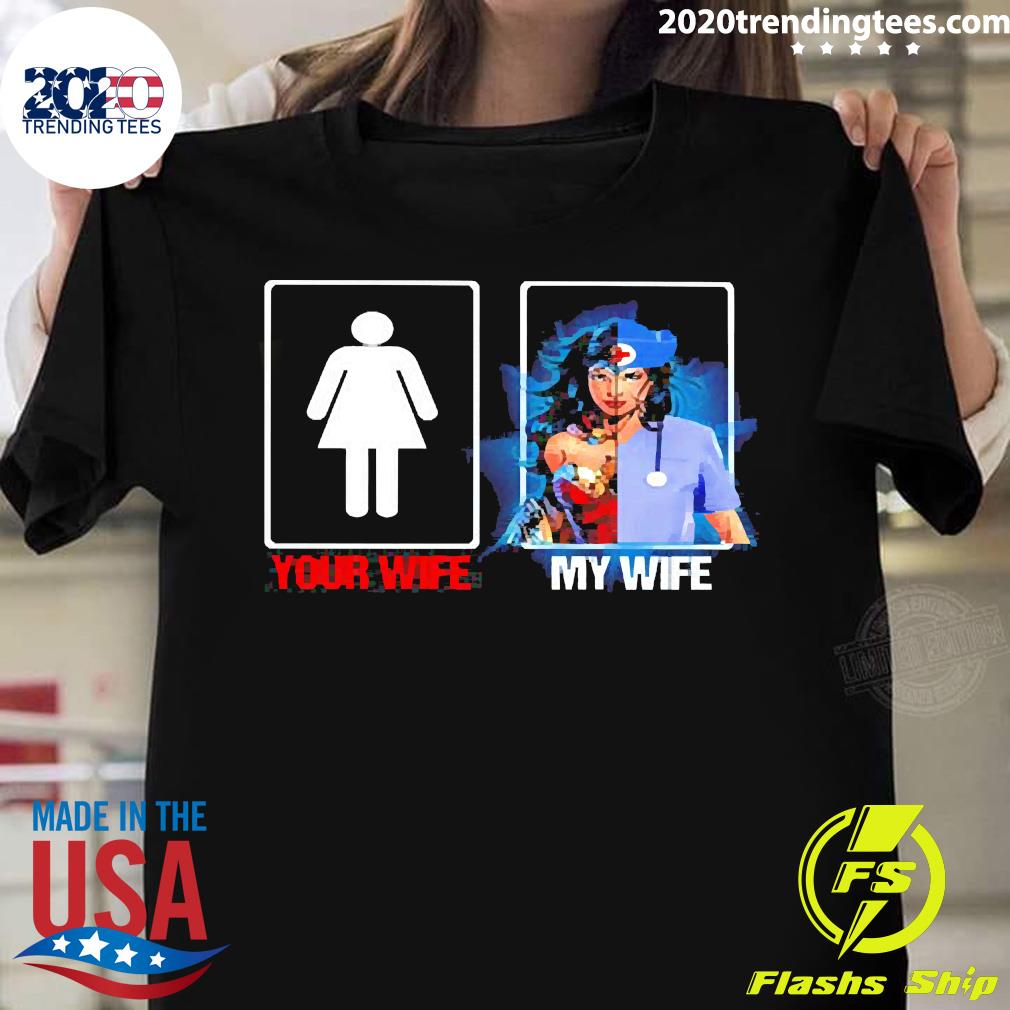 Your Wife Is Girl My Wonder Woman Mashup Nurse - Adult & Kids T-Shirts, Sweatshirts & Hoodies apparel design preview 1
