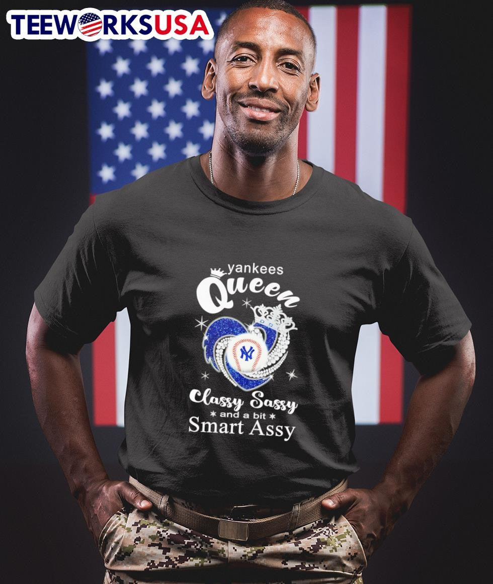 Yankees Queen classy sassy and a bit smart assy - Adult & Kids T-Shirts, Sweatshirts & Hoodies apparel design preview 1