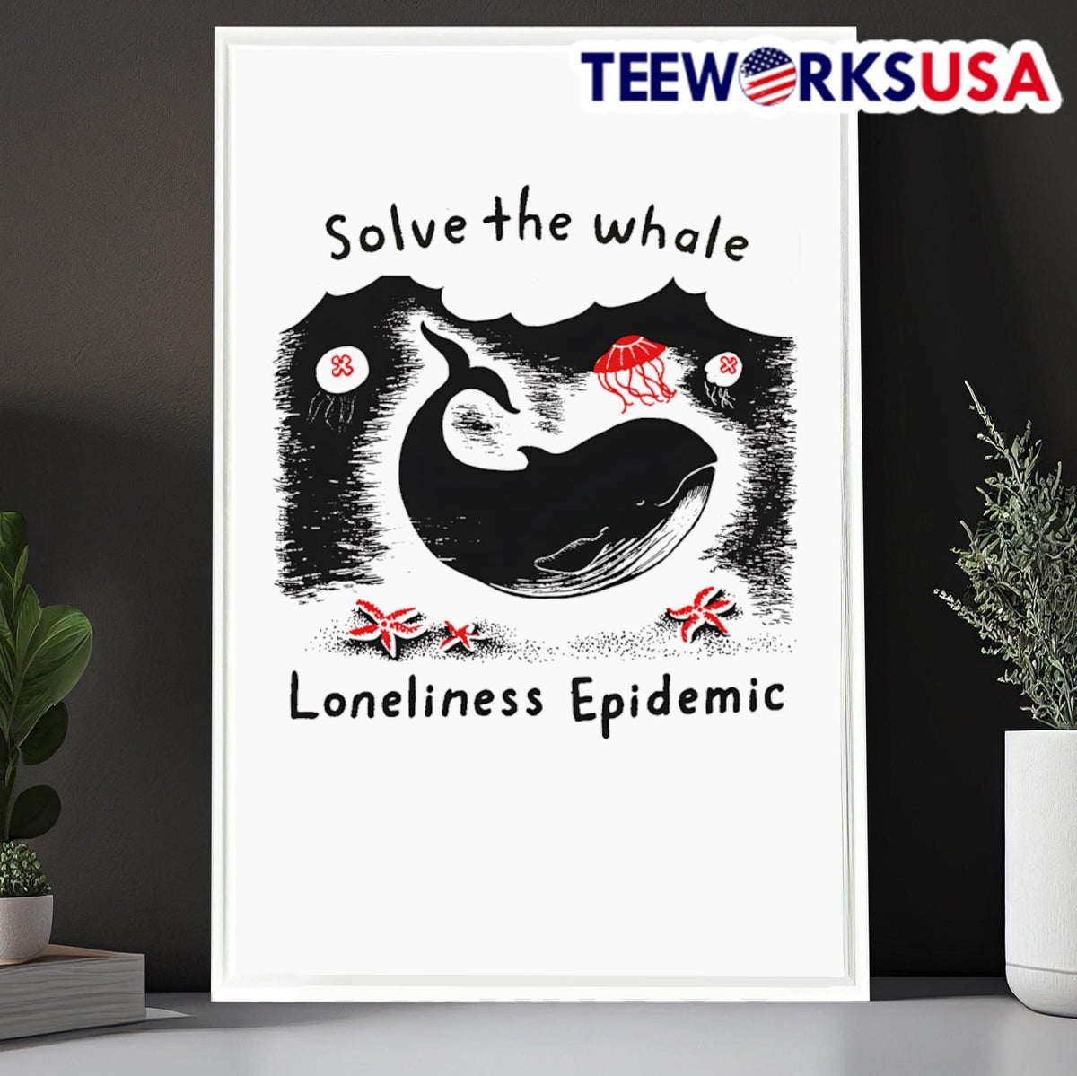 Solve The Whale Loneliness Epidemic - Adult & Kids T-Shirts, Sweatshirts & Hoodies apparel design preview 6